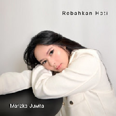 Download Lagu Marizka Juwita - Rebahkan Hati Mp3