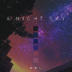 Download Lagu Choi Dong Heock - A Night Sky Mp3