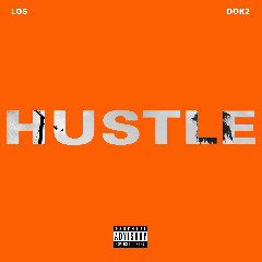 Download Lagu Los (로스) - HUSTLE (Feat. Dok2) Mp3