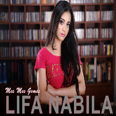 Download Lagu Lifa Nabila - Mes Mes Gemes Mp3