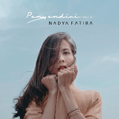 Download Lagu Nadya Fatira - Penyendiri (Acoustic Version) Mp3
