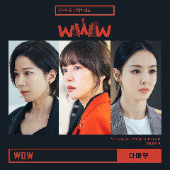 Download Lagu MAMAMOO - WOW (Search : WWW OST Part 5) Mp3