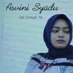 Download Lagu Asvini Syahdu - Sakit Setengah Mati Mp3