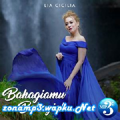 Download Lagu Lia Cicilia - Bahagiamu Bahagiaku Mp3