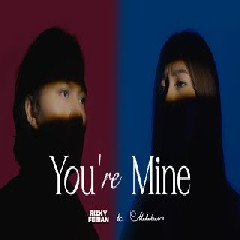 Download Lagu Rizky Febian & Mahalini - Youre Mine Mp3