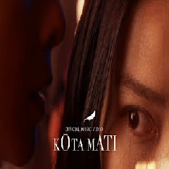 Download Lagu NOAH - Kota Mati Mp3