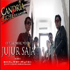Candria - Jujur Saja (feat. Richie) Mp3