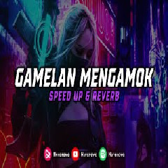 DJ Gamelan Mengamok - Jedag Jedug (Speed Up & Reverb) Mp3
